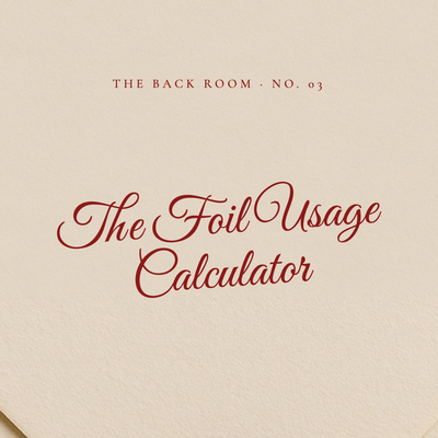 The Foil Usage Calculator